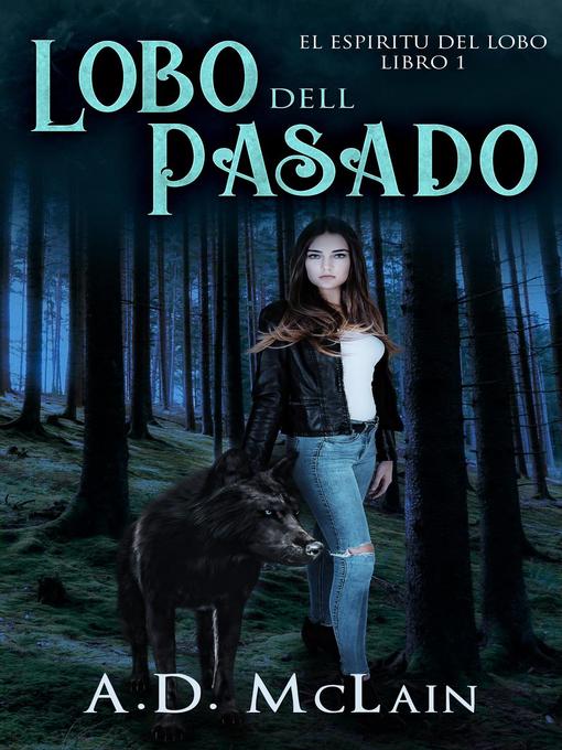 Title details for Lobo Del Pasado by A.D. McLain - Available